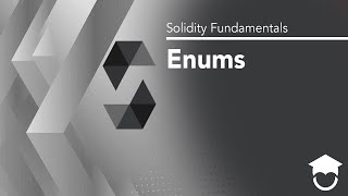 Enums | Solidity Fundamentals