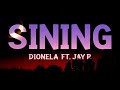 DIONELA - SINING (Lyrics)