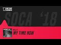 [SOCA 2018] - Milli K - My Time Now