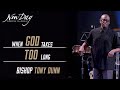 When God Takes Too Long | Bishop Tony Dunn