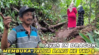 Nasib Terkini Ayah In Dragon❗Akses Jalan ke TKP 8 Ditutup Beliau Inisiatif Membuka Jalan Baru