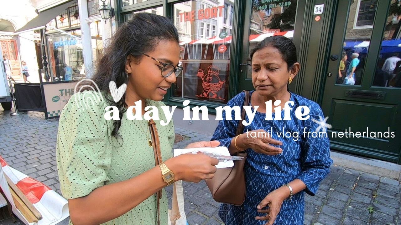Tamil Vlog Netherlands Youtube Tamil Vlog Netherlands Youtube