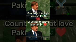 Countries that hate Pakistan VS countries that love Pakistan 🇵🇰 || #shorts ||