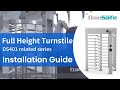 How To Install Daosafe DS401 Full Height Turnstile？