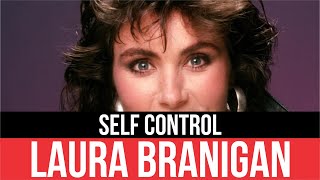 LAURA BRANIGAN - Self Control | Audio HD | Lyrics | Radio 80s Like