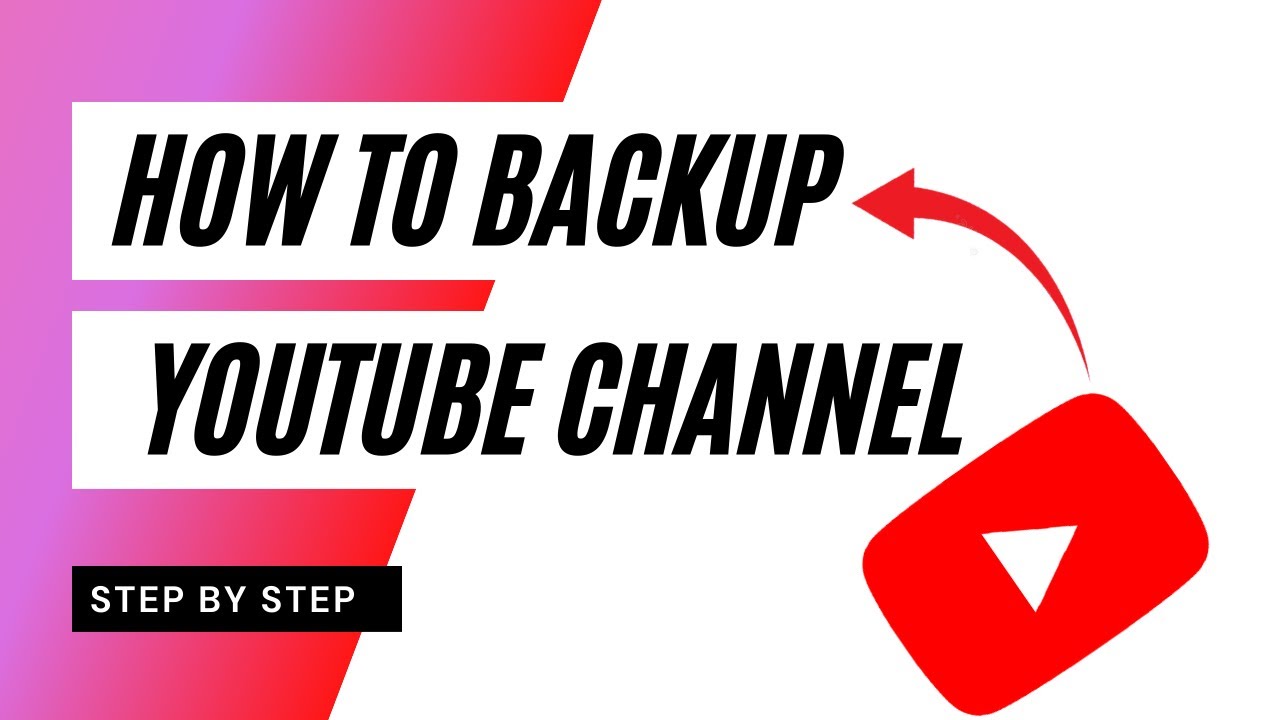 How To Backup YouTube Channel - YouTube