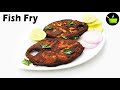 Fish Fry Recipe | Spicy Masala Fish Fry | Pan Fried Crispy Fish | Simple & Delicious Fish Fry Recipe