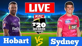 BBL Live: SIX vs HUR - Sydney Sixers Vs Hobart Hurricanes | BBL Live Match