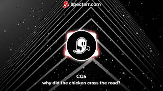 CG5 - Why Did The Chicken Cross The Road? (Lyrics)