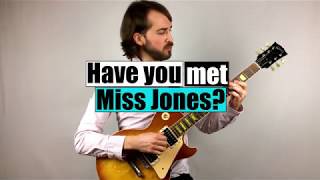 Have You Met Miss Jones? - Guitar Performance Video