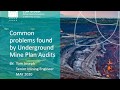 Common Problems found by Underground Mine Plan Audits, by Tom Joseph