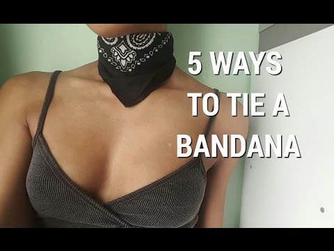 5 Ways To Tie a Bandana | 5 Ways To Tie a Bandana |