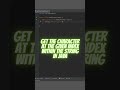 Get the Character At The Given Index Within The String IN JAVA