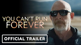 You Can't Run Forever -  Trailer (2024) J.K. Simmons, Fernanda Urrejola