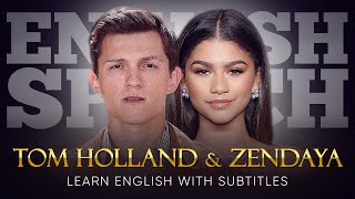 ENGLISH SPEECH | TOM HOLLAND & ZENDAYA: Secret Talents Revealed (English Subtitles)