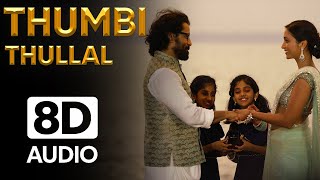 Thumbi Thullal 8D Song | COBRA | Vikram,Shreya Ghoshal,Nakul Abhyankar,A.R.Rahman | Tamil 8D Songs