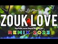 zouk love remix 2023 super dj ronaldo 10