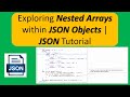 Exploring Nested Arrays within JSON Objects | JSON Tutorial