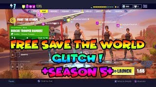 02 58 season 5 how to get save the world for free glitch fortnite - how to glitch fortnite save the world