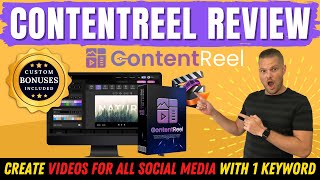 ContentReel Review \u0026 Demo 🎁 Custom ContentReel Bonuses 🎁