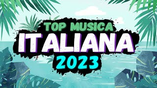 Mix Estate 2023 Canzoni del Momento - Migliori Canzoni Estive 2023 -Musica 2023 Tormentoni