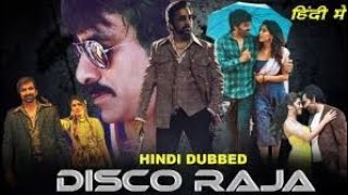 new sauth movie in hindi dubbed | disco raja |