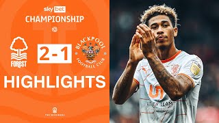 Highlights | Nottingham Forest v Blackpool