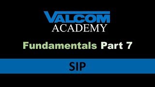 Fundamentals Part 7 - SIP