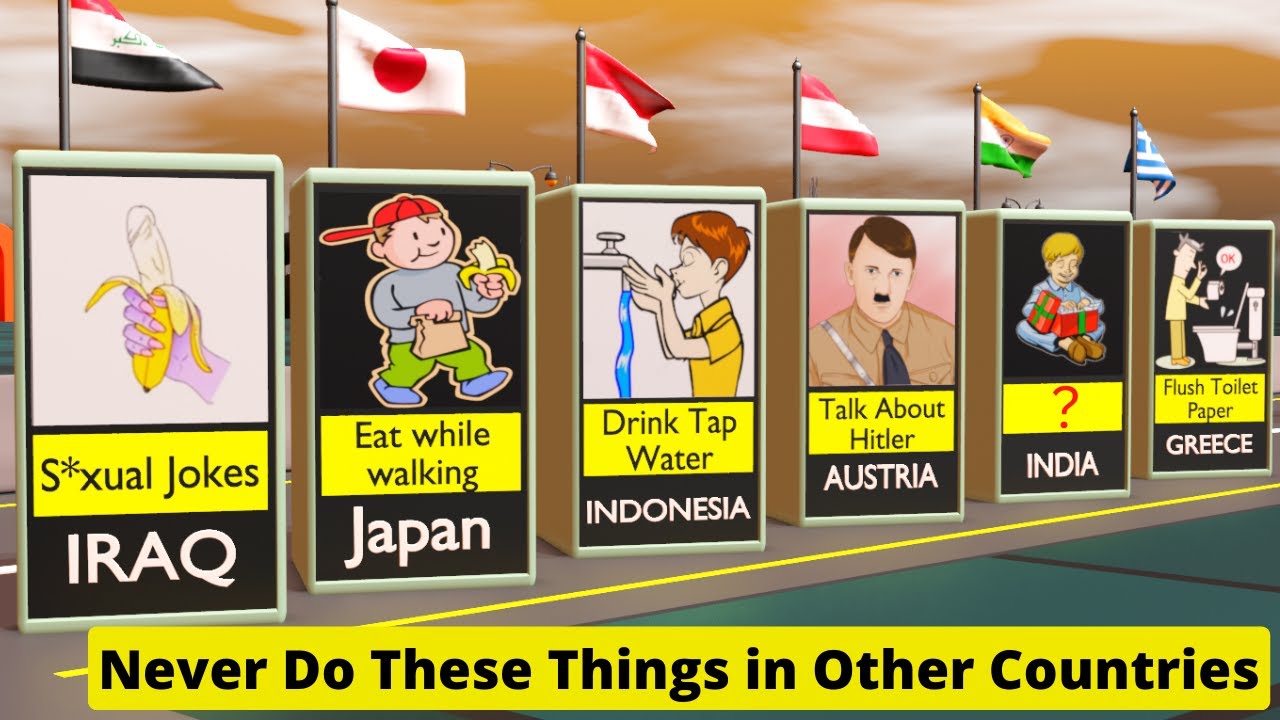 Never Do These Things In Other Countries Ilegal Things From