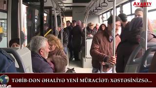 TƏBİB-dən əhaliyə yeni müraciət: Xəstəsinizsə...