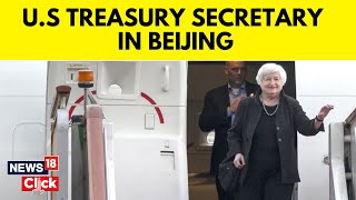 U.S. Treasury Secretary Yellen Arrives In Beijing Ahead Of Meetings With Chinese Officials | News18