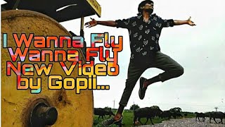 I Wanna Fly|| Krishna Arjuna Yuddham|| Telugu songs cover By Gopiii