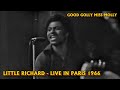 Little Richard - Good Golly Miss Molly (Live in Paris 1966) Paris, Olympia