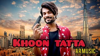 Haris Khan new panjabi song (khoon tatta) 2022 by(arman randhawa) AR Music