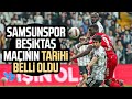 Samsunspor - Beşiktaş maçının tarihi belli oldu