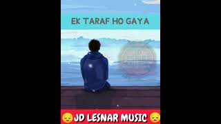 54-EK TARFA REPRISE #DARSHAN_RAVAL official Status video #JD_LESNAR_MUSIC #JDLESNAE #Love_Status_21