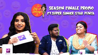 Sing With Sivaangi | Season Finale - Promo Ft.Super Singer Star Punya \u0026 CWC Bharath | MediaMasons