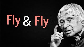 Fly & Fly || Dr APJ Abdul Kalam sir Quotes || Whatsapp Status || Spread Postivitly
