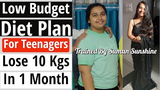 Budget Diet Plan To Lose Weight Fast For Teenagers | Weight Loss Diet Plan For Teenagers |Fat to Fab