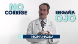 Claves sobre la miopía magna