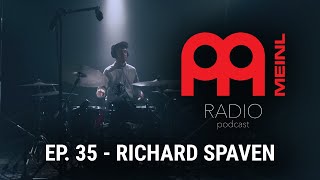 Meinl Radio - Episode 35 - Richard Spaven