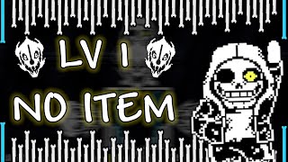 [NO-ITEM] Undertale : Collapsed - battle with only LV1