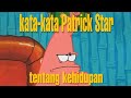 Top 5 - Quotes Patrick star
