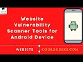 Website Vulnerability Scanner Tools for Android Device | CoolzGeeks