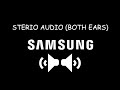 samsung notification sound effect stereo audio both ears