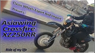 Asiawing Crossfire XZ250RR Prasunko Test Ride, Classic Wheels Export and Import, Ride of my life