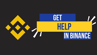 How to Get Help in Binance | Access Binance’s Support and Resources 2024