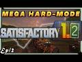 Satisfactory 1.2 Ultra Hardcore – Power STRUGGLE Begins ⚡ (Insane Settings + Random Nodes #2)