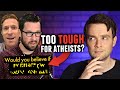 The Hardest Questions for Atheists to Answer