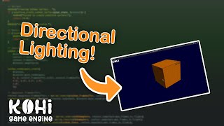 Kohi #049: Directional Lighting (Vulkan Game Engine Series)